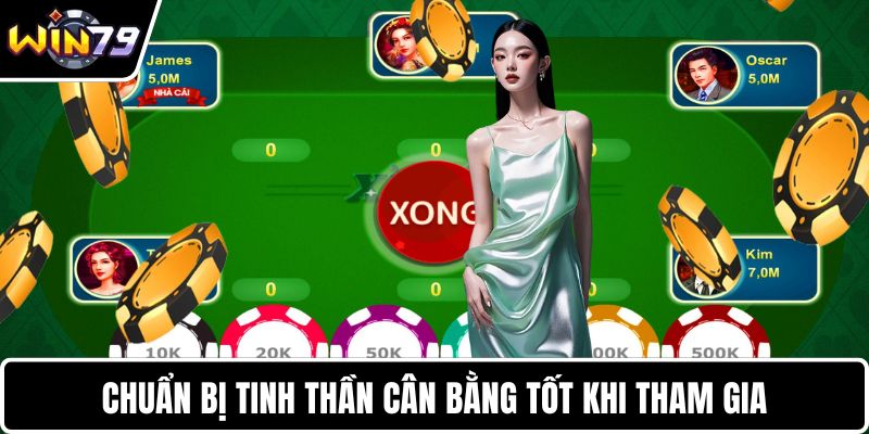 Chuẩn bị tinh thần cân bằng tốt khi tham gia