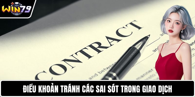 Điều khoản tránh các sai sót trong giao dịch