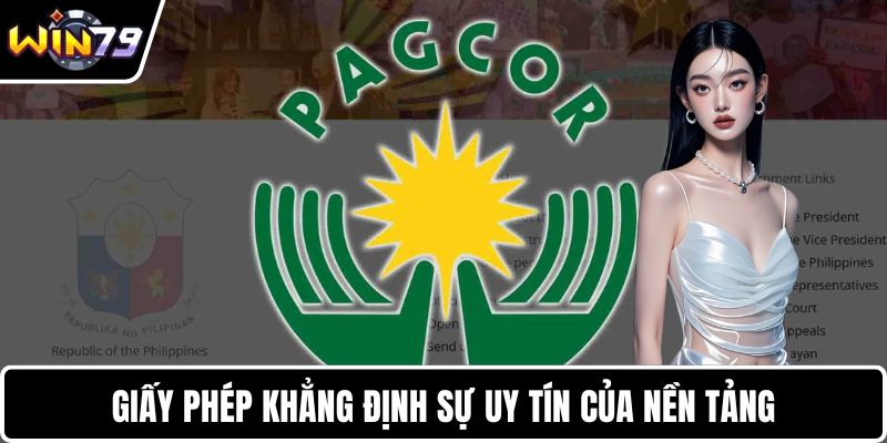 Giấy phép khẳng định sự uy tín của nền tảng