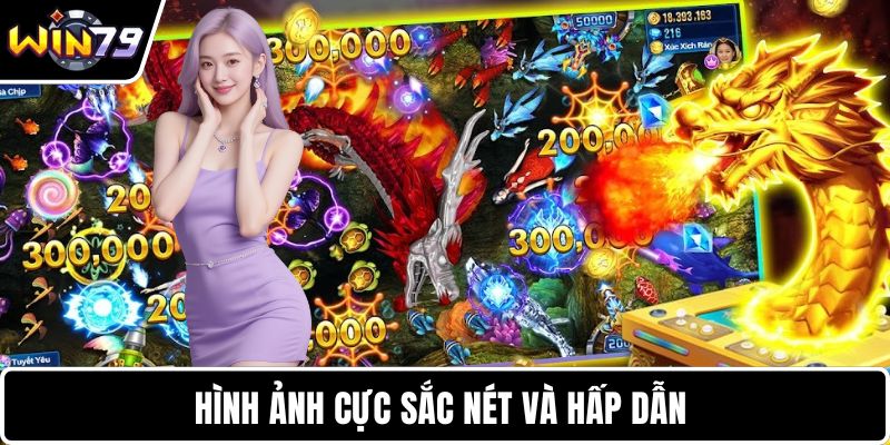 Hình ảnh cực sắc nét và hấp dẫn
