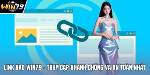 Link vào WIN79