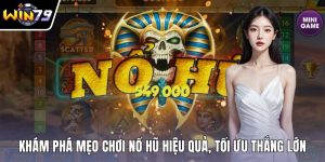Mẹo chơi nổ hũ