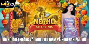Nổ hũ đổi thưởng