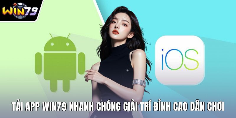 Tải app WIN79