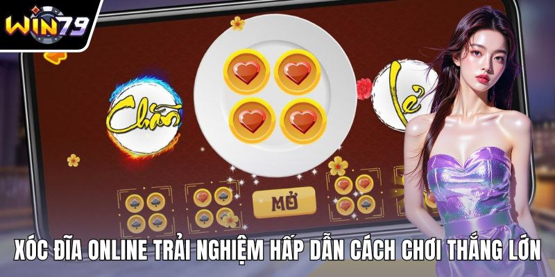 Xóc đĩa online